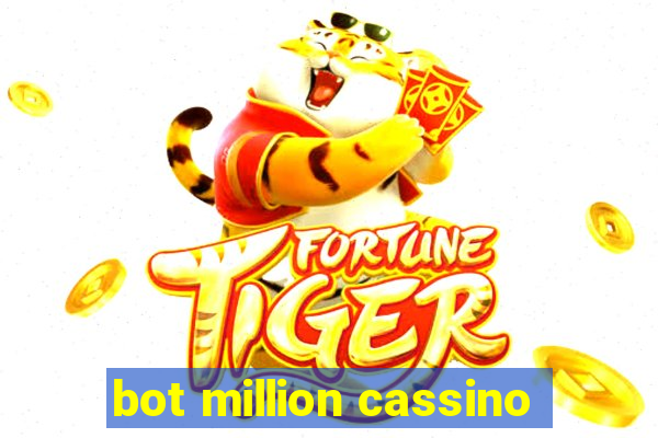 bot million cassino